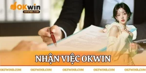 Nhận việc Okwin